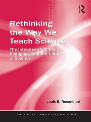 cover image of Rethinking the Way We Teach Science